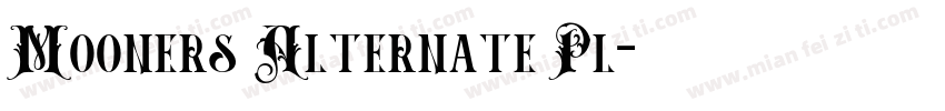 Mooners Alternate Pl字体转换
